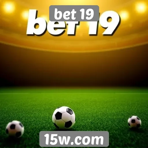 Ofertas de bônus disponíveis no Bet 19
